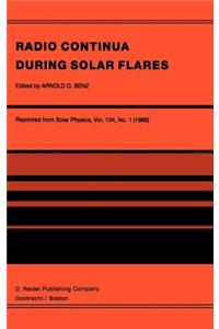 Radio Continua During Solar Flares