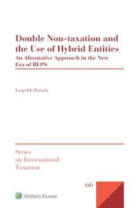 Double Non-taxation and the Use of Hybrid Entities