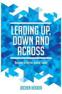 Leading up, down and across