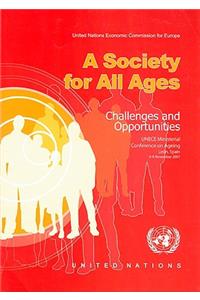 Society for All Ages: Challenges and Opportunities