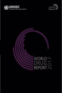 World Drug Report 2017 (Set of 5 Booklets)