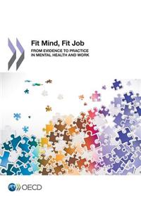 Mental Health and Work Fit Mind, Fit Job