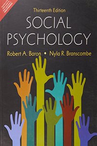 Social Psychology, 13e (4 Colour)