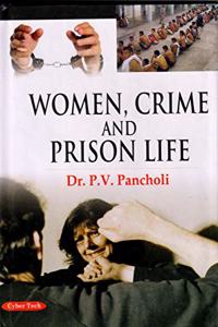 Women, Crime And Prison Life