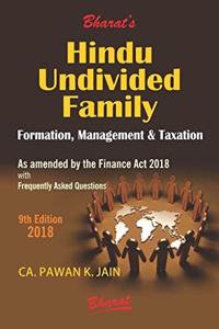 HINDU UNDIVIDED FAMILY (Formation, Management & Taxation) by Pawan K. Jain