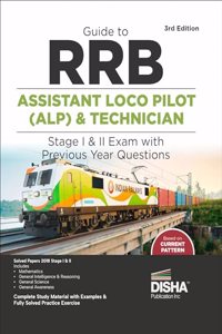 Guide to RRB Assistant Loco Pilot (ALP) Stage I & II Exam with Previous Year Questions - 3rd Edition | Indian Railway Recruitment Board