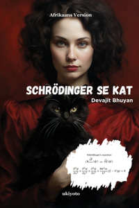 Schrodinger�S Cat