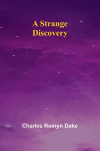 Strange Discovery