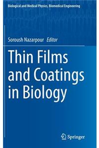 Thin Films and Coatings in Biology