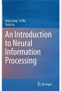 Introduction to Neural Information Processing