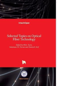 Selected Topics on Optical Fiber Technology