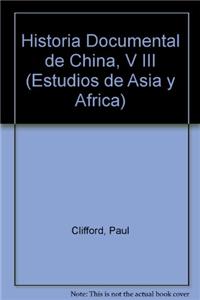 Historia Documental de China, V III
