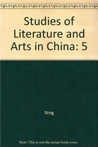 Studies of Literature and Arts in China