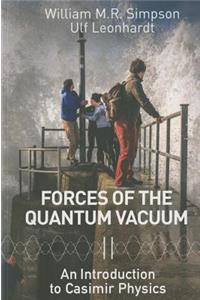 Forces of the Quantum Vacuum: An Introduction to Casimir Physics