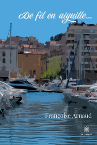 De fil en aiguille...