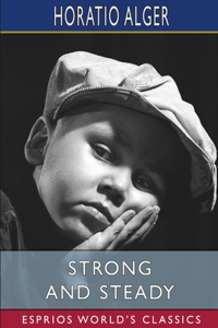 Strong and Steady (Esprios Classics)