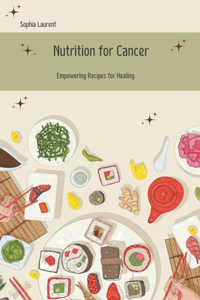 Nutrition for Cancer