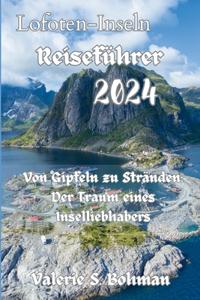 Lofoten-Inseln Reiseführer 2024