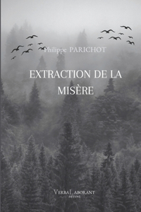 Extraction de la misère