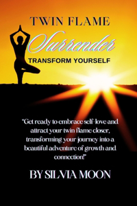 Twin Flame Surrender