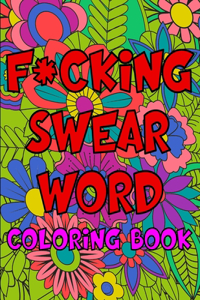 F*cking Swear Word Coloring Book