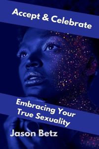 Accept & Celebrate