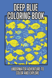 Deep Blue Coloring Book