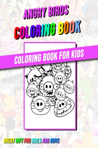 Angry Birds Coloring Book: Coloring Book For Kids Ages 4-8 (US Edition), Activity Book, Great Gift For Girls And Boys