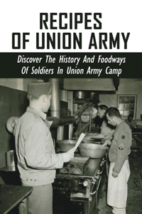 Recipes Of Union Army