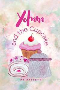 Yohana and the Cupcake
