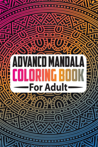 Advancd Mandala Coloring Book For Adult