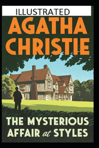 The Mysterious Affair at Styles Illustrated