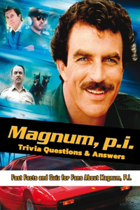 Magnum P.I. Trivia Questions & Answers