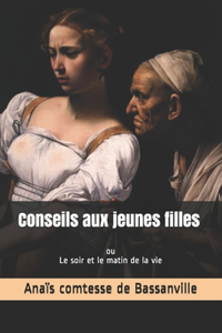 Conseils aux jeunes filles