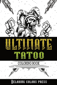 Ultimate Tattoo Coloring Book