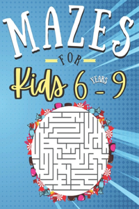Mazes for kids 6-9 Years