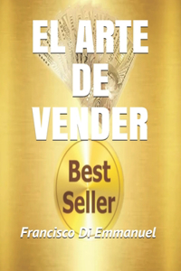 El arte de vender: (versión Oro)