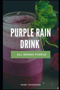 Purple Rain Drink