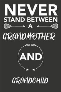 never stand between a grandmother and grandchild