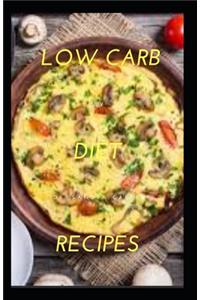 Low Carb Diet Recipes