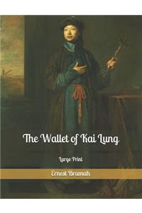 The Wallet of Kai Lung