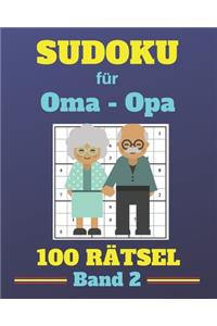 Sudoku für Oma - Opa 100 Rätsel Band 2