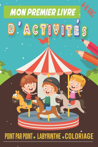 Mon premier livre d'activités: Cahier d'activités pour enfants de 4-8 Ans, plus de 110 Jeux: Point par point - labyrinthe - dessiner - coloriage - Jeux des différences DES 4-8 ANS