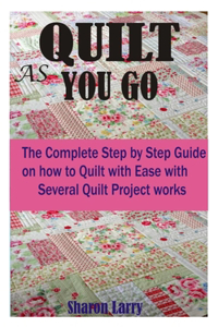 Quilt as You Go