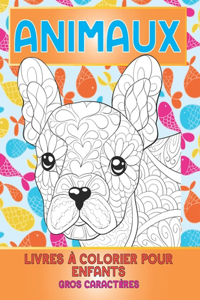 Livres à colorier pour enfants - Gros caractères - Animaux
