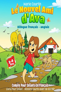 Le Nouvel Ami d'Ava (Bilingue français - anglais)