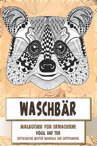 Malbücher für Erwachsene - Erstaunliche Muster Mandala und Entspannung - Vögel und Tier - Waschbär