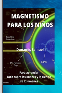 Magnetismo Para Los Niños