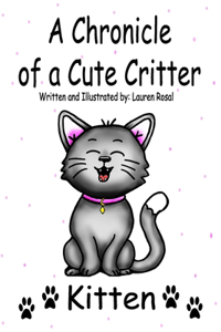 A Chronicle of a Cute Critter