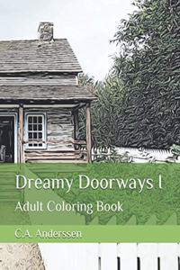 Dreamy Doorways I